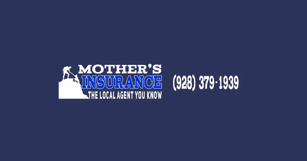Mothers Insurance | Bullhead City AZ Insurance Agency